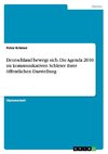 Deutschland bewegt sich. Die Agenda 2010 im kommunikativen Schleier ihrer öffentlichen Darstellung