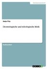 Deontologische und teleologische Ethik