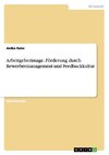 Arbeitgeberimage. Förderung durch Bewerbermanagement und Feedbackkultur