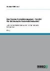 Das Toyota Produktionssystem - Vorbild für die deutsche Automobilindustrie?