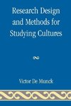 Research Design and Methods for Studying Cultures