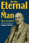 Scheler, M: On the Eternal in Man