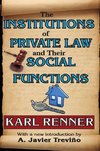 Renner, K: The Institutions of Private Law and Their Social