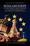 Russia and Europe in the Twenty-First Century