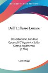 Dell' Influsso Lunare