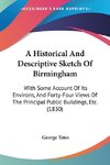 A Historical And Descriptive Sketch Of Birmingham