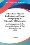 Delineations Physical, Intellectual, And Moral, Exemplifying The Philosophy Of Christianity