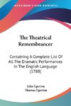 The Theatrical Remembrancer