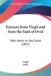 Extracts from Virgil and from the Fasti of Ovid