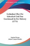 Gedanken Uber Die Schonheit Und Den Geschmack In Der Malerey (1771)