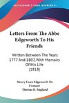 Letters From The Abbe Edgeworth To His Friends