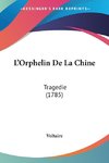 L'Orphelin De La Chine