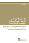 Activity Theory for Intercultural Human-Computer Interaction