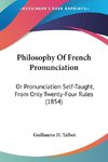 Philosophy Of French Pronunciation