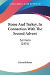 Rome And Turkey, In Connection With The Second Advent