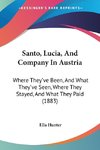 Santo, Lucia, And Company In Austria