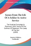 Scenes From The Life Of A Soldier In Active Service