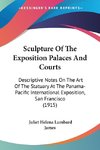 Sculpture Of The Exposition Palaces And Courts