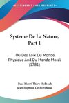 Systeme De La Nature, Part 1