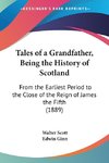 Tales of a Grandfather, Being the History of Scotland