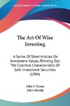 The Art Of Wise Investing