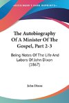 The Autobiography Of A Minister Of The Gospel, Part 2-3