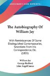 The Autobiography Of William Jay