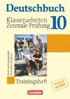 Deutschbuch 10. Schuljahr. Klassenarbeiten und zentrale Prüfung 2010 Nordrhein-Westfalen