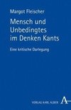 Mensch und Unbedingtes im Denken Kants