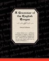 A Grammar of the English Tongue