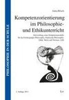 Kompetenzorientierung im Philosophie- und Ethikunterricht