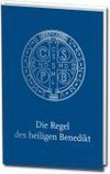 Die Regel des Heiligen Benedikt - Liebhaber-Ausgabe