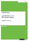 Agile Methoden in der Softwareentwicklung