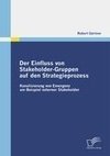 Der Einfluss von Stakeholder-Gruppen auf den Strategieprozess