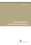 Weiterbildung in Veränderungsprozessen