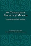 The Community Forests of Mexico