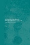 Economic and Social Transformation in China