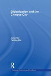 Globalization and the Chinese City