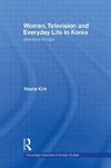 Kim, Y: Women, Television and Everyday Life in Korea