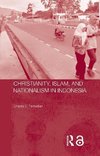 Farhadian, C: Christianity, Islam and Nationalism in Indones