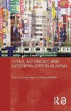 Cities, Autonomy, and Decentralization in Japan