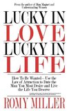 Lucky In Love, Lucky In Life