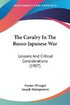 The Cavalry In The Russo-Japanese War