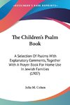 The Children's Psalm Book