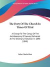 The Duty Of The Church In Times Of Trial