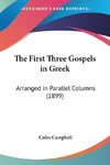 The First Three Gospels in Greek