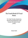 The Fourth Book Of Vocal Music