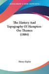 The History And Topography Of Hampton-On-Thames (1884)