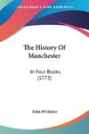 The History Of Manchester