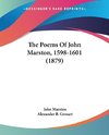 The Poems Of John Marston, 1598-1601 (1879)